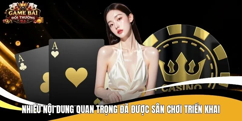 Nhiều nội dung quan trọng đã được sân chơi triển khai