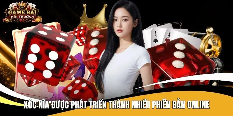 Xóc nĩa được phát triển thành nhiều phiên bản online